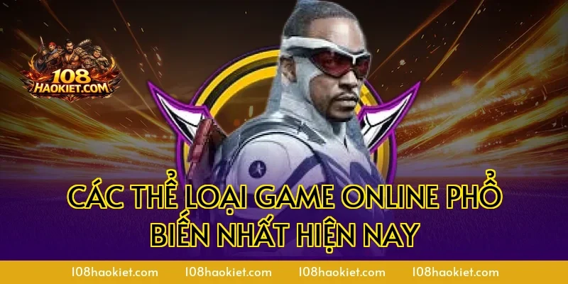 Các Thể Loại Game Online Phổ Biến Nhất Hiện Nay