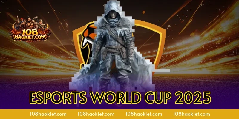 Esports World Cup 2025:Lịch Thi Đấu Chi Tiết & Tin Tức Mới