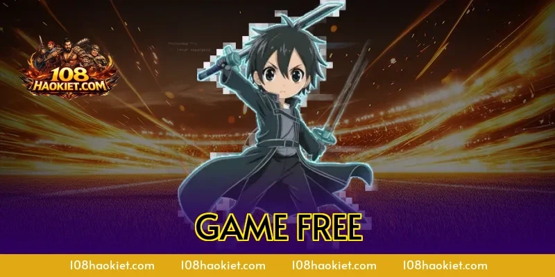 Game Free Là Gì? Giải Trí Miễn Phí Và Săn Thưởng Hay