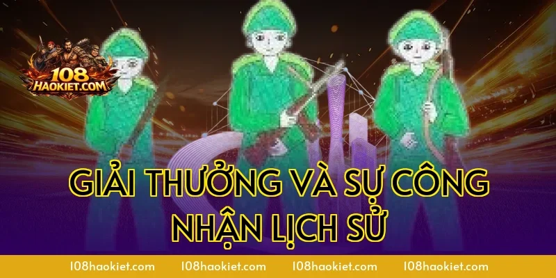 Giải thưởng và sự công nhận lịch sử