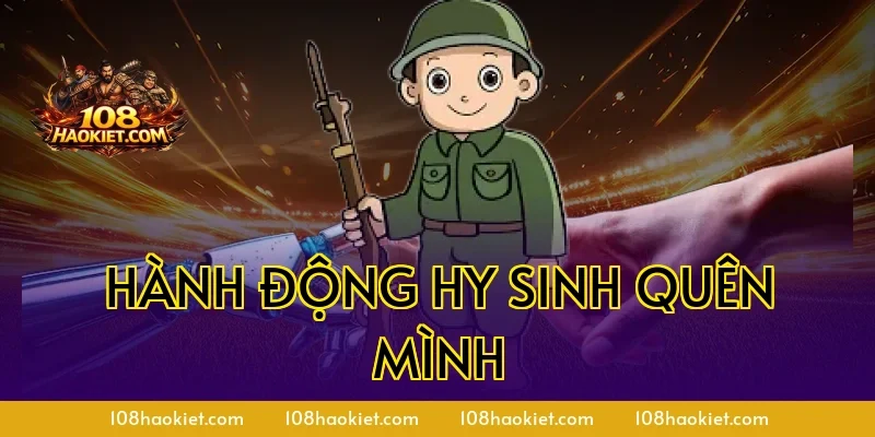 Hành động hy sinh quên mình