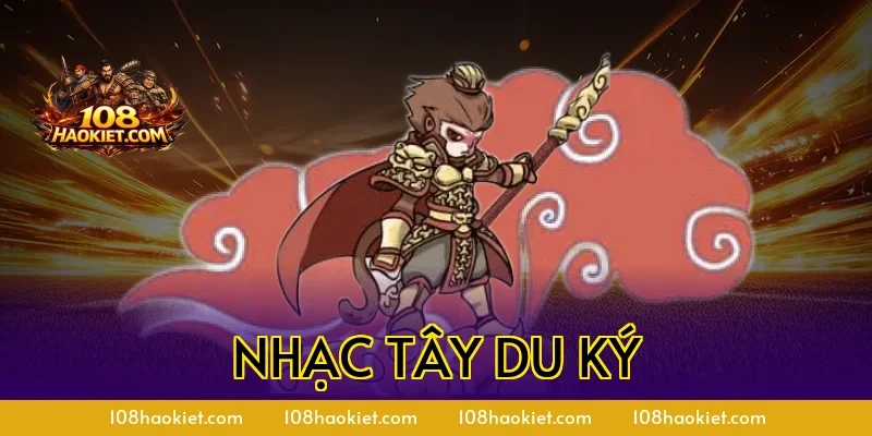 Nhạc Tây Du Ký Hay Nhất: Những Giai Điệu Huyền Thoại