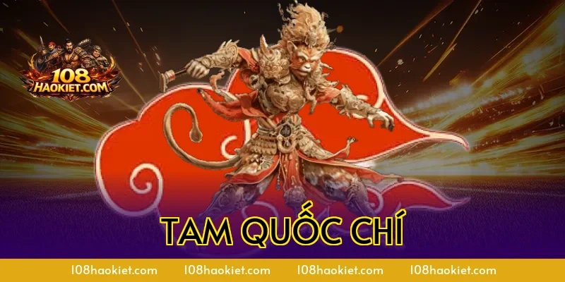 Tam Quốc Chí Là Gì? Sự Thật Lịch Sử Thời Tam Quốc