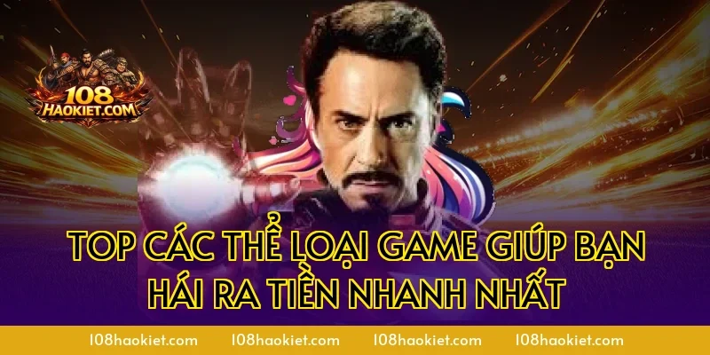 Top các thể loại game giúp bạn hái ra tiền nhanh nhất