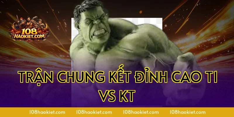 Trận chung kết đỉnh cao T1 vs KT
